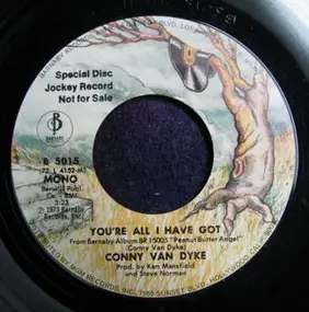 Conny Van Dyke - You're All I Have Got