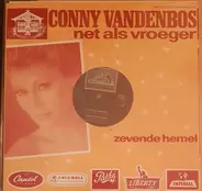 Conny Vandenbos - Net Als Vroeger / Zevende Hemel