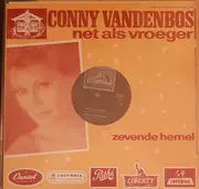 10'' - Conny Vandenbos - Net Als Vroeger / Zevende Hemel - promo