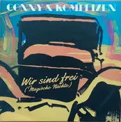 Conny - Wir Sind Frei (Magische Nächte)