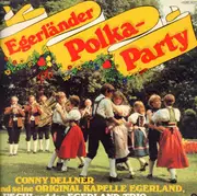 LP - Conny Dellner, Uschi Und das Egerland-Trio - Egerländer Polka-Party