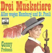 7inch Vinyl Single - Conny Froboess - Drei Musketiere