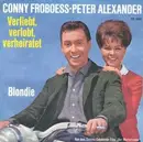 7inch Vinyl Single - Conny Froboess - Peter Alexander - Verliebt, Verlobt, Verheiratet