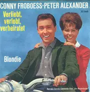 Conny Froboess - Peter Alexander - Verliebt, Verlobt, Verheiratet