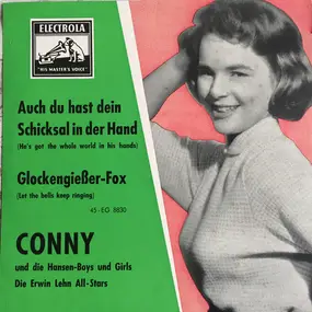 Conny Froboess - Glockengießer Fox / Auch Du Hast Dein Schicksal In Der Hand