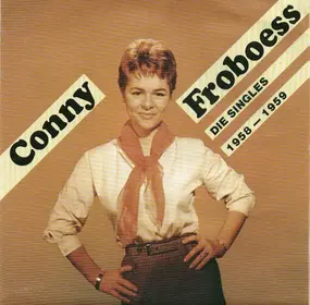 Conny Froboess - Die Singles 1958 - 1959