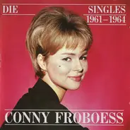 Conny Froboess - Die Singles 1961 - 1964