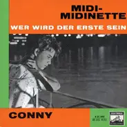 Conny Froboess - Midi-Midinette / Wer Wird Der Erste Sein