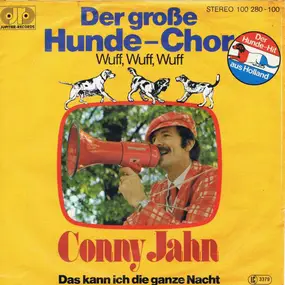 Conny Jahn - Der Große Hunde-Chor (Wuff, Wuff, Wuff)