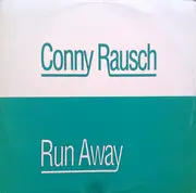 12inch Vinyl Single - Conny Rausch - Run Away