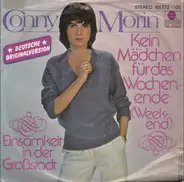 Conny Morin - Kein Mädchen Für Das Wochenende (Weekend)