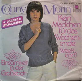 Conny Morin - Kein Mädchen Für Das Wochenende (Weekend)