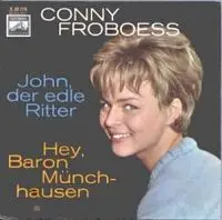 Conny Froboess - Hey, Baron Münchhausen / John, Der Edle Ritter