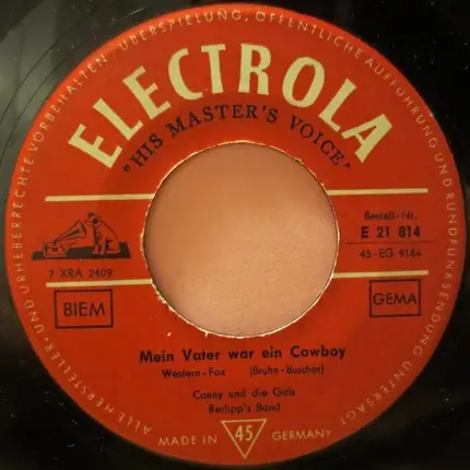 Conny Froboess - Ich Bin Für Die Liebe Nicht Zu Jung / Mein Vater War Ein Cowboy