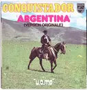7inch Vinyl Single - Conquistador - Argentina