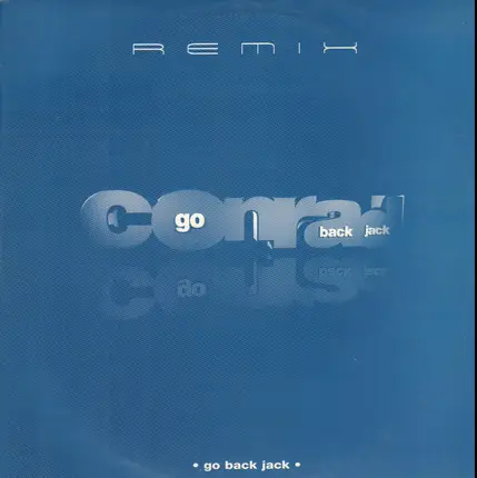 Conrad - Go Back Jack (Remix)