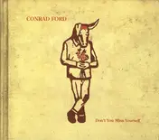 Conrad Ford - Don't You Miss Yourself