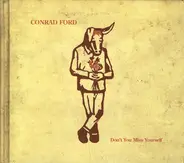 Conrad Ford - Don't You Miss Yourself