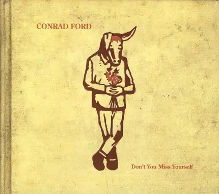 Conrad Ford - Don't You Miss Yourself