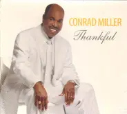 Conrad Miller - Thankful