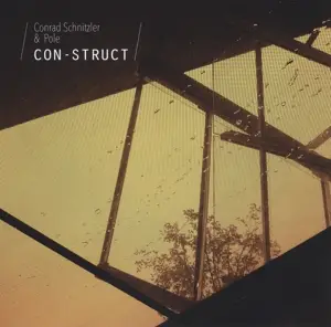 Conrad  Schnitzler & Pole - Con-Struct