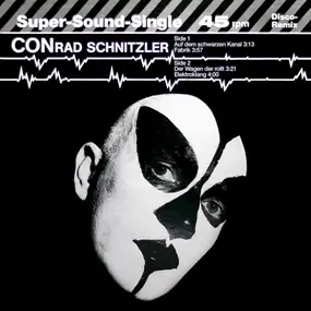 Conrad Schnitzler - Auf Dem Schwarzen Kanal