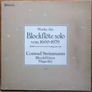 LP - Bach / Paganini - Werke Für Blockflöte Solo Von 1600-1979 (Conrad Steinmann)
