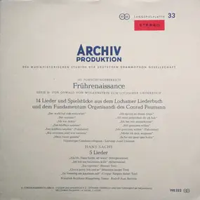 Hans Sachs - 14 Lieder Und Spielstücke Aus Dem Locheimer Liederbuch Und Dem Fundamentum Organisandi Des Conrad P