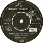 Conrad Veidt / Binnie Barnes - When The Lighthouse Shines Across The Bay / I Liked His Little Black Moustache