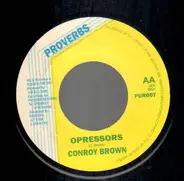 Conroy Brown - Opressors / Haile King Salassie Non Stop