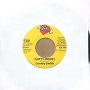 Conroy Smith - Dutty Money