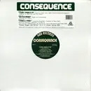 12inch Vinyl Single - Consequence - Turn Yaself In / Bitch Rider / Yard 2 Yard