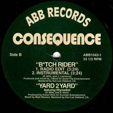 Consequence - Turn Yaself In / Bitch Rider / Yard 2 Yard