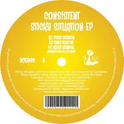 Consistent - Sticky Situation EP