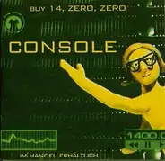 Console - Buy 14, Zero, Zero