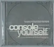 CD - Console - Console Yourself