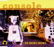 CD Single - Console - 14 Zero Zero