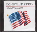 CD - Consolidated - Friendly Fascism