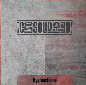 Consolidated - Dysfunctional
