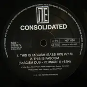 12inch Vinyl Single - Consolidated - This Is Fascism