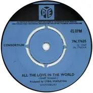 Consortium - All The Love In The World