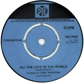 Consortium - All The Love In The World