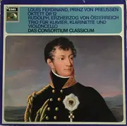 LP - Consortium Classicum - Prinz Louis Ferdinand - Oktett Op.12; Erzherzog Rudolph von Osterreich- Klaviertrio