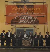 Consortium Classicum - Wiener Serenade - Hoffmeister, Haydn, Beethoven, Mozart, Vanhal