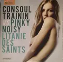 CD Single - Consoul Trainin Vs Pinky Noisy - Litanie Des Saints - Promo Cardboard.
