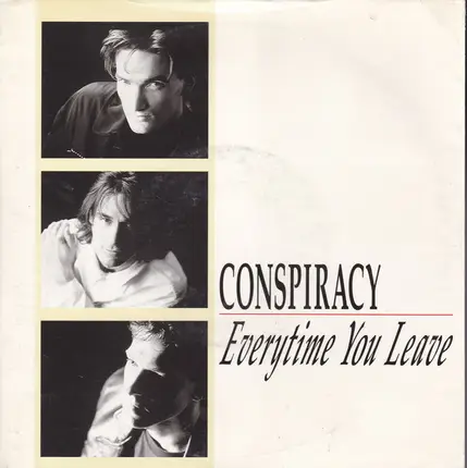 Conspiracy - Everytime You Leave