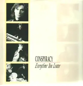 The Conspiracy - Everytime You Leave