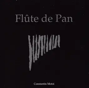 Constantin Motoi - Flûte De Pan