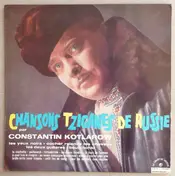 Constantin Kotlarow - Chansons Tziganes De Russie