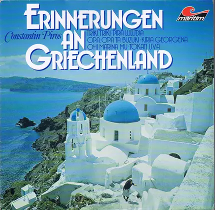 Constantin Piros - Erinnerungen An Griechenland